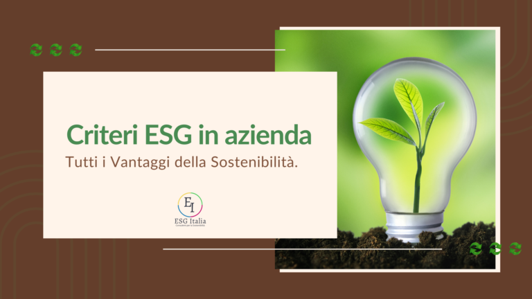 Criteri ESG cosa sono quali sono